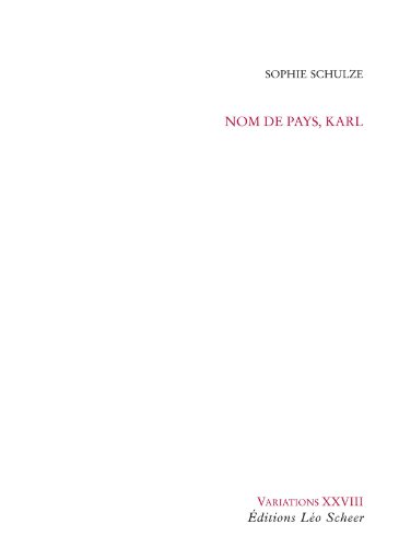 Stock image for Nom de pays, Karl Schulze, Sophie for sale by MaxiBooks