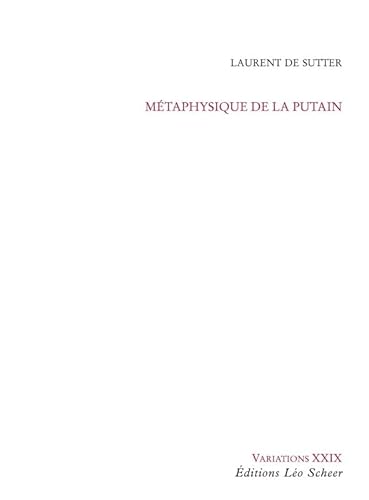 Métaphysique de la putain