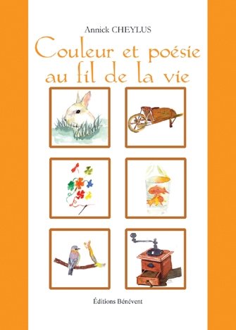 9782756304281: Couleur et poesie au fil de la vie