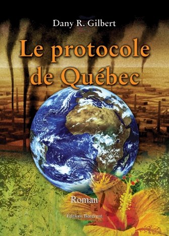 9782756309484: Le Protocole de Quebec
