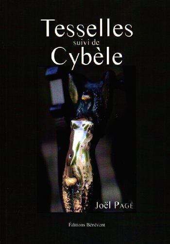 tesselles suivi de cybele (9782756310947) by Joel Page