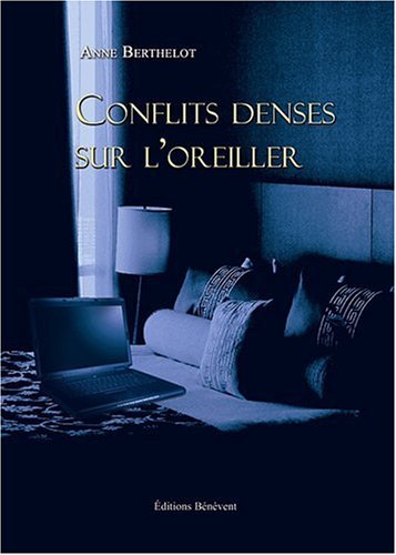 Beispielbild fr Conflits Denses Sur l'Oreiller zum Verkauf von Ammareal