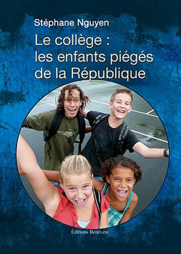 9782756317694: Le Collge : les enfants pigs de la Rpublique