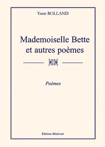 Beispielbild fr Mademoiselle Bette et autres pomes zum Verkauf von medimops