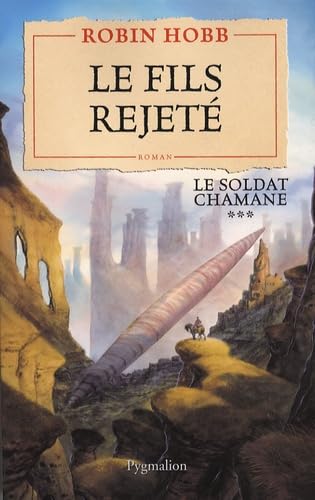 Stock image for Le Soldat chamane, Tome 3 : Le fils rejet for sale by Ammareal