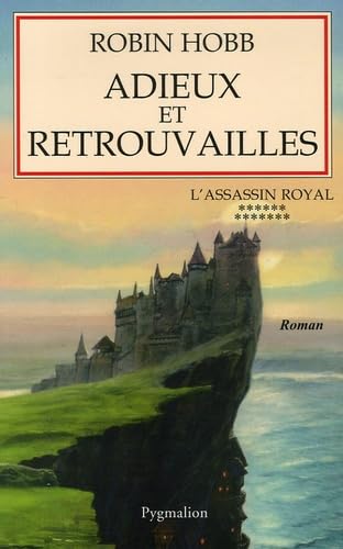 9782756400341: Adieux et retrouvailles: L'ASSASSIN ROYAL