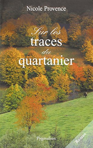 Stock image for Sur les traces du quartanier for sale by Ammareal