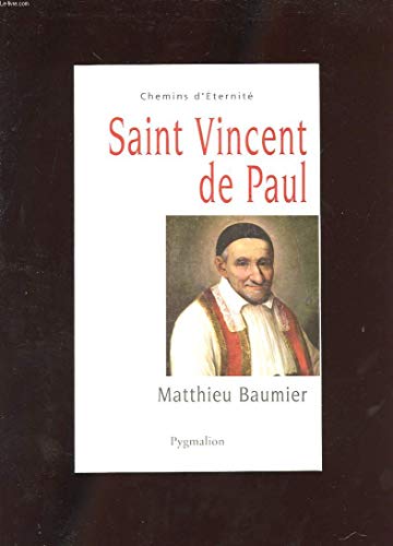 Beispielbild fr Saint Vincent de Paul : Le grand oeuvre catholique zum Verkauf von Ammareal