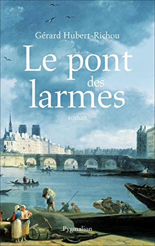 Beispielbild fr Le Pont des larmes zum Verkauf von Wonder Book