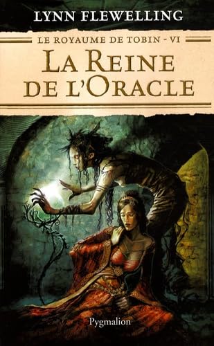 La Reine de l'oracle (9782756401249) by Flewelling, Lynn