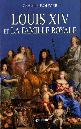 9782756401324: Louis XIV et la famille royale
