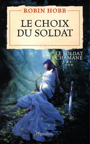 Stock image for Le Soldat chamane, Tome 5 : Le choix du soldat for sale by Ammareal