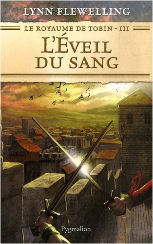 Beispielbild fr Le Royaume De Tobin. Vol. 3. L'veil Du Sang zum Verkauf von RECYCLIVRE
