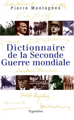 Stock image for Dictionnaire De La Seconde Guerre Mondiale for sale by RECYCLIVRE