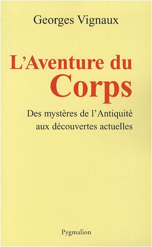 Beispielbild fr L'aventure du corps zum Verkauf von medimops
