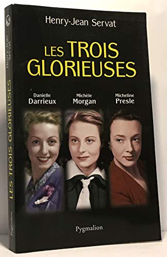 Les Trois Glorieuses - Servat, Henry Jean