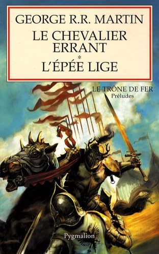 Le Chevalier errant - L'EpÃ©e-lige (IMAGINAIRE) (9782756401966) by Martin George R.R.