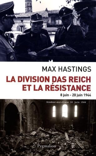 9782756402093: La division Das Reich et la Rsistance: 8 Juin-20 juin 1944