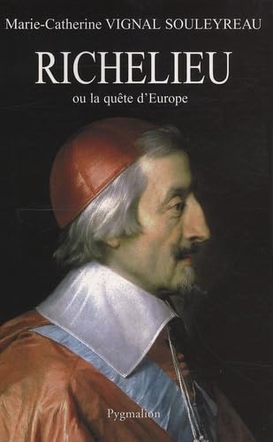 Beispielbild fr Richelieu ou la qute d'Europe zum Verkauf von medimops