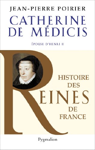 9782756402185: Catherine de Mdicis: Epouse d'Henri II