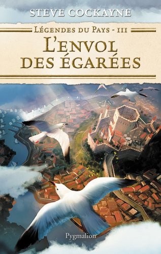 Stock image for Lgendes du pays, Tome 3 : L'envol des gares for sale by Ammareal
