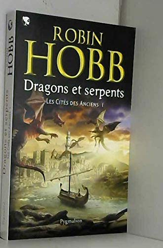 Stock image for Les Cits des Anciens, Tome 1 : Dragons et serpents for sale by Ammareal