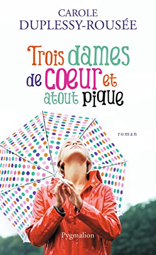Stock image for Trois dames de coeur et atout pique for sale by Ammareal