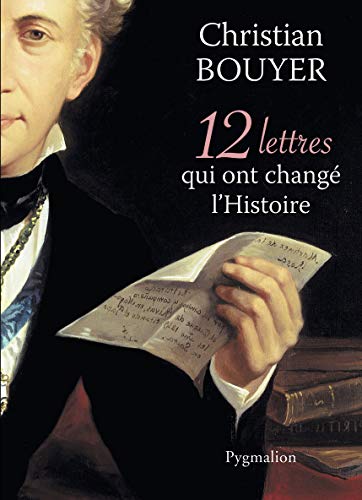 Beispielbild fr 12 lettres qui ont chang l'Histoire zum Verkauf von Ammareal