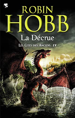 La DÃ©crue (9782756404288) by Hobb, Robin
