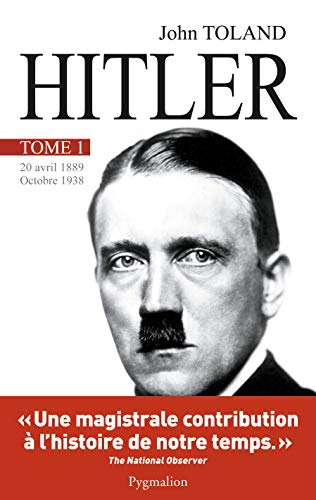 Beispielbild fr Adolf Hitler : Tome 1, 20 avril 1889-Octobre 1938 zum Verkauf von Revaluation Books