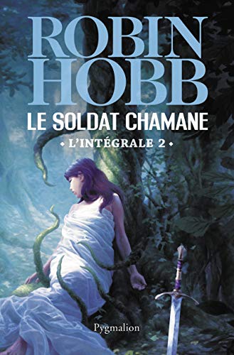 Le Soldat chamane: L'intÃ©grale (2) (9782756407128) by Hobb, Robin