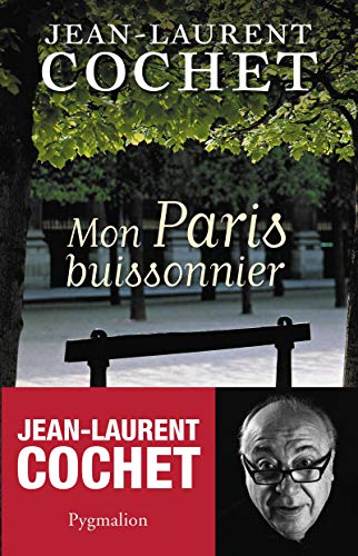 Stock image for Mon Paris Buissonnier for sale by RECYCLIVRE