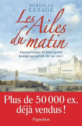Stock image for Les Ailes du matin, Tome 1 : for sale by Ammareal