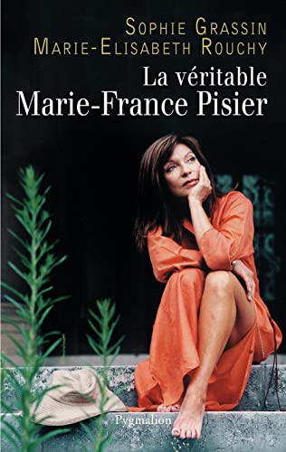 Stock image for La Vritable Marie-France Pisier for sale by Gallix
