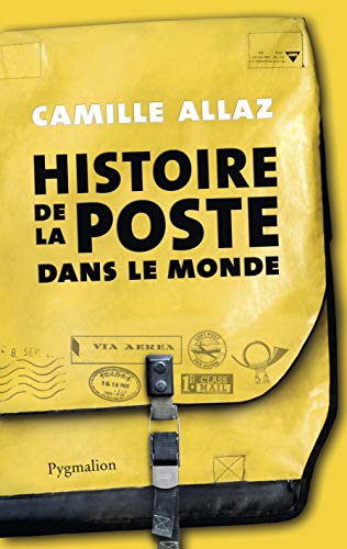 Stock image for Histoire de la poste dans le monde for sale by Gallix