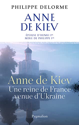 9782756414898: Anne de Kiev: Epouse de Henri Ier