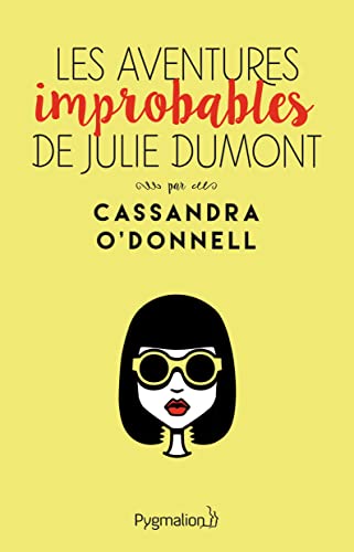 Imagen de archivo de Les Aventures Improbables de Julie Dumont a la venta por medimops