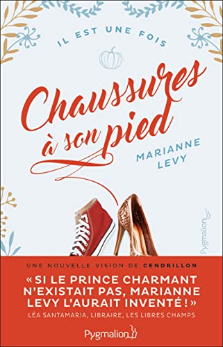 Stock image for Chaussure  son pied : Une nouvelle vision de Cendrillon for sale by medimops