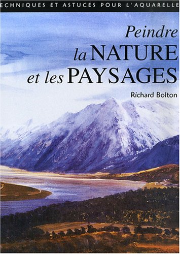 9782756500768: Peindre la nature et les paysages