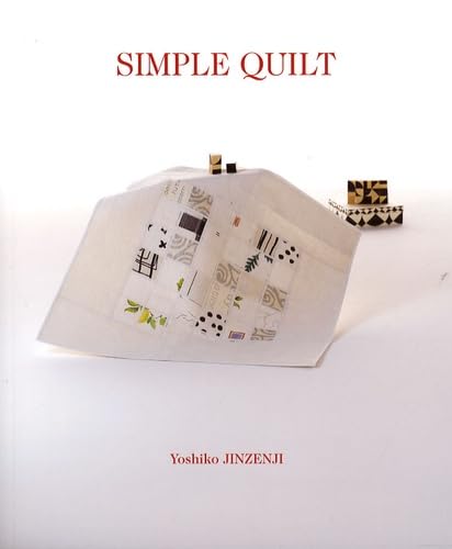 Beispielbild fr Simple quilt - Yoshiko Jinzenji zum Verkauf von Book Hmisphres