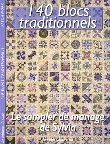 Le sampler de mariage de Sylvia (French Edition) (9782756503929) by Jennifer Chiaverini