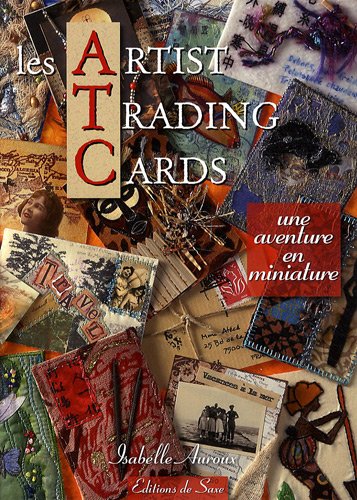 Imagen de archivo de Les Artist Trading Cards (French Edition) a la venta por pompon