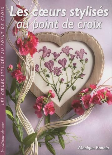 9782756504315: Les coeurs styliss au point de croix