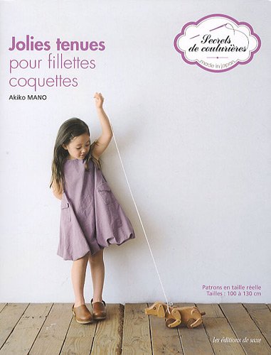 Stock image for Jolies tenues pour fillettes coquettes for sale by medimops