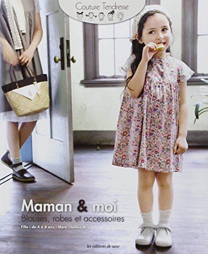 Beispielbild fr Maman & moi: Blouse, robes et accessoires zum Verkauf von medimops