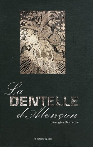 9782756508351: La dentelle d'Alenon