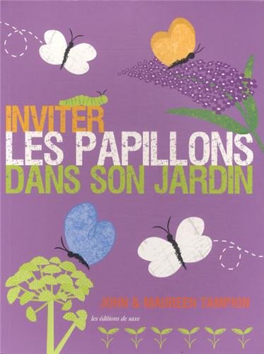 Stock image for Inviter les papillons dans son jardin for sale by Ammareal