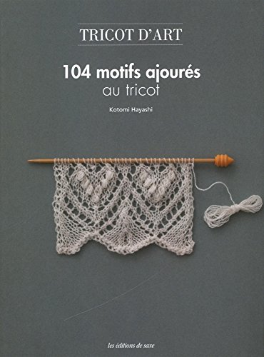 9782756523385: 104 MOTIFS AJOURES AU TRICOT