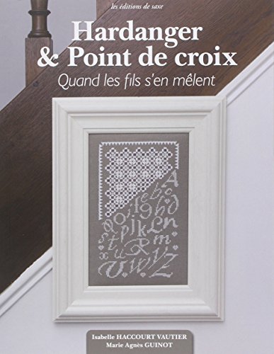 Stock image for Hardanger & Point de croix : Quand les fils s'en mlent for sale by medimops