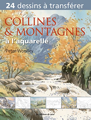 Stock image for Collines et montagnes  l'aquarelle : 24 dessins grandeur nature for sale by medimops